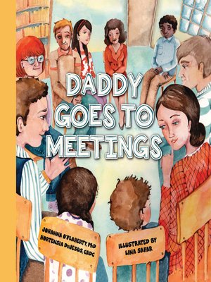 cover image of Daddy Goes to Meetings